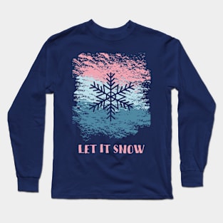 Let it Snow Design Long Sleeve T-Shirt